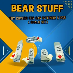 Bear Stuff Toy Covers For Car Interior 5 pcs ( Bhalu Set) - Mix Colors