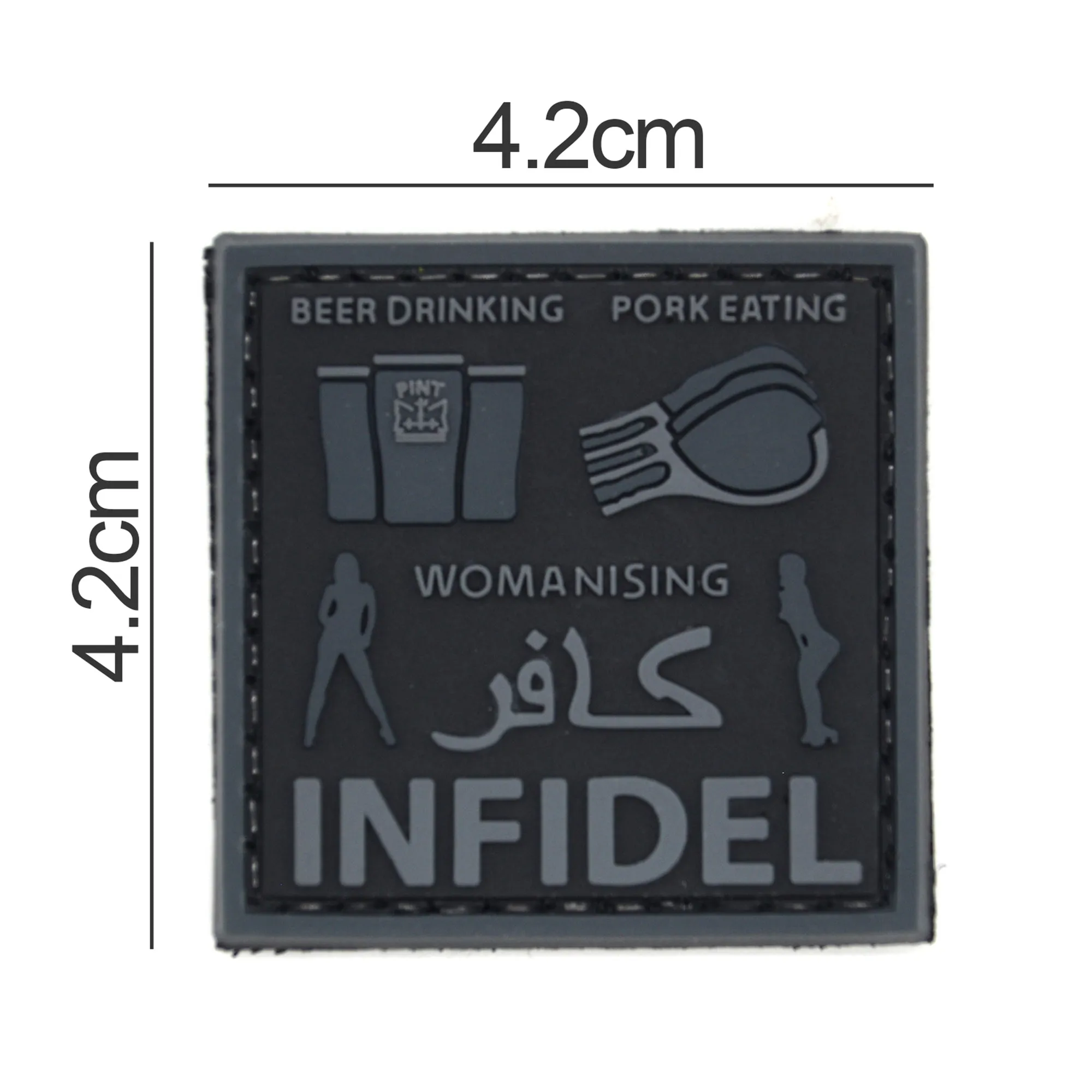 Beer Drinking, Pork Eating, Womanizing Infidel Patch Black