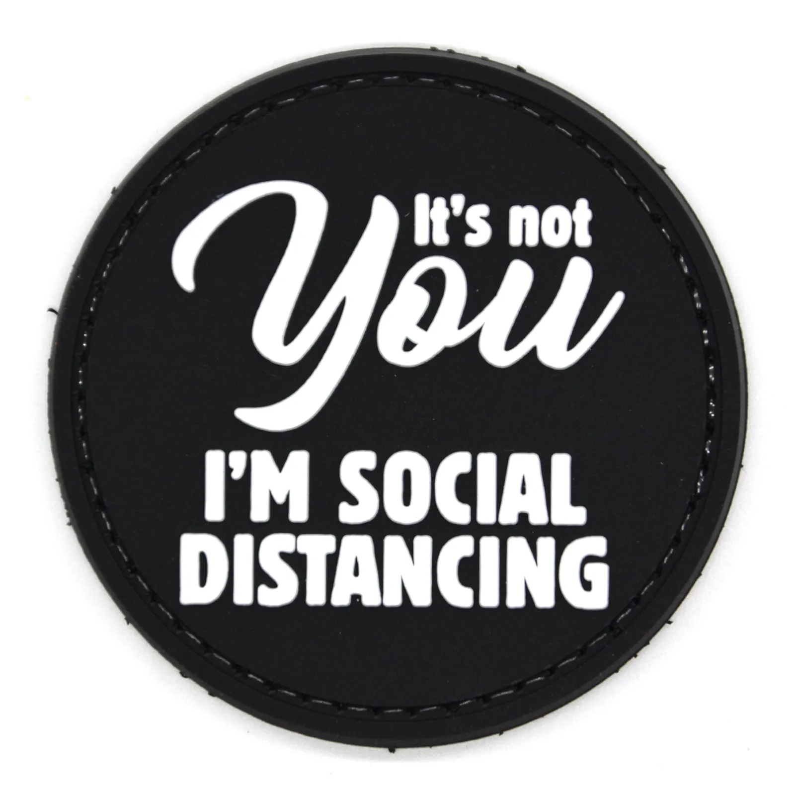 It's Not You, I'm Social Distancing Patch Black/White